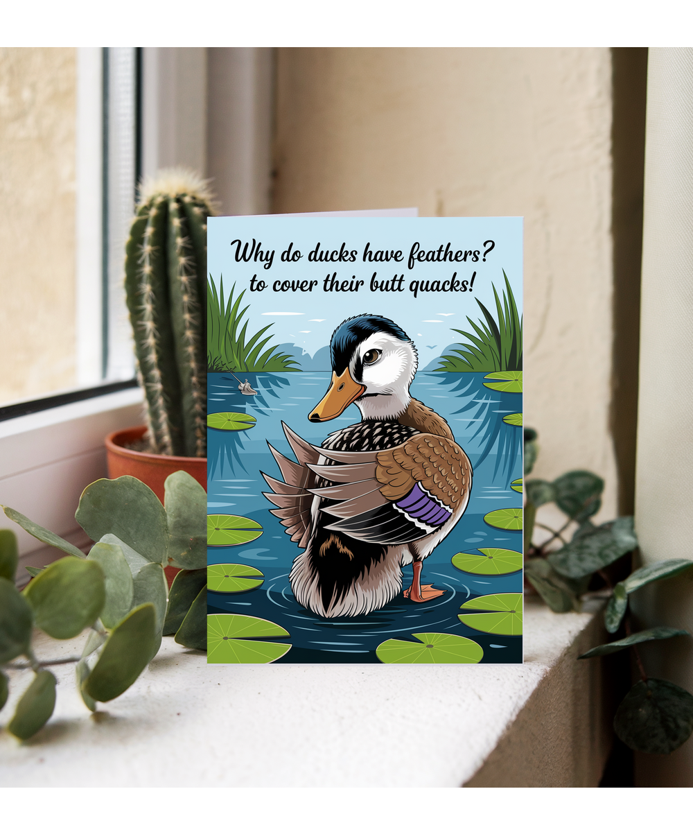 Why do ducks have feathers? To cover their butt quacks!