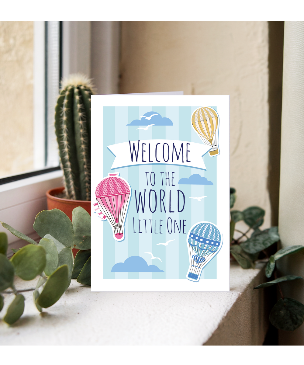 New Baby Card Welcome to the World Little One Hot Air Balloons for Boy or Girl