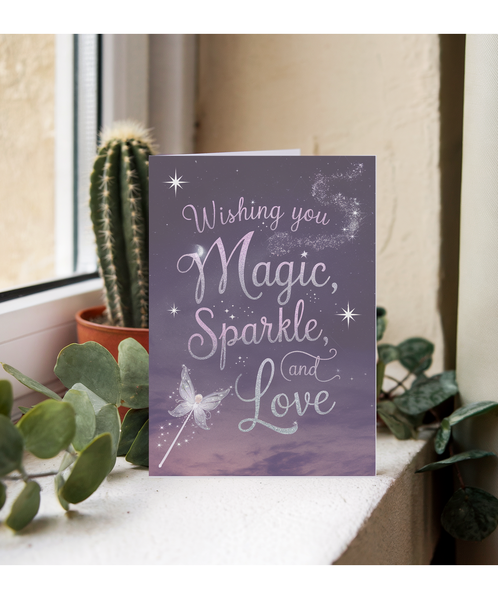 Wishing you magic, sparkle, and love