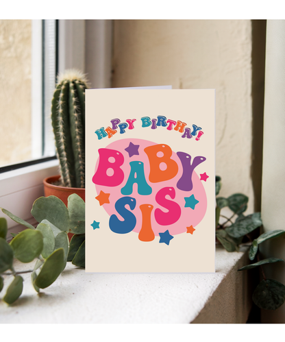 Happy Birthday baby sis groovy colours