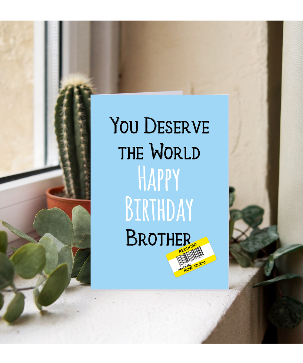 Funny Birthday Card for Brother Reduced Price Joke