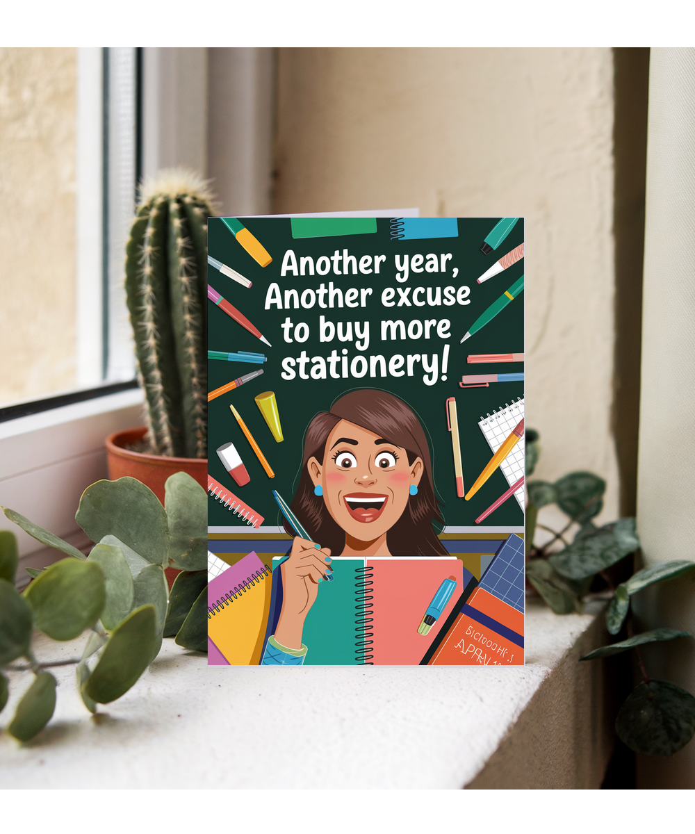 Birthday Card for Teacher Another Excuse to Buy More Stationery