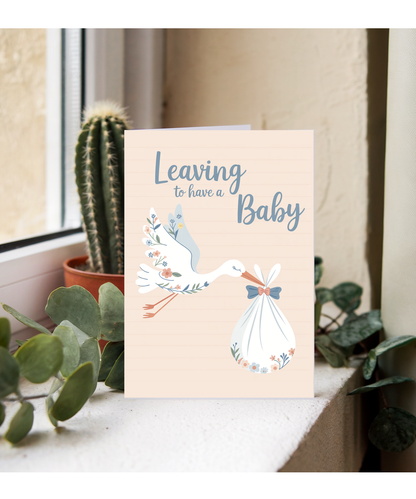 leaving to have a baby stork