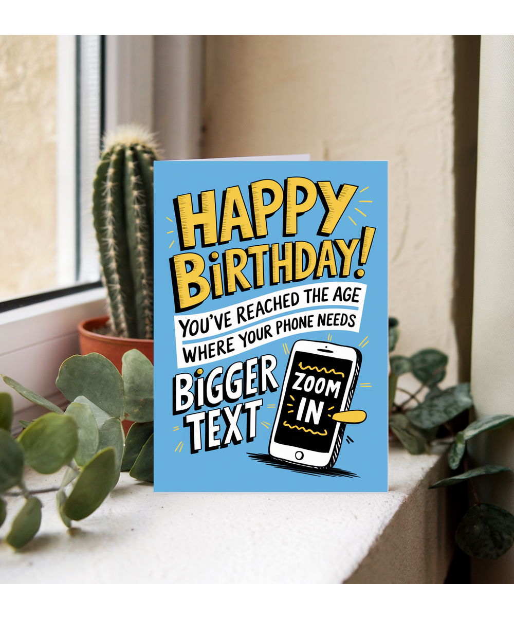 Happy Birthday! You’ve Reached the Age Where Your Phone Needs Bigger Text