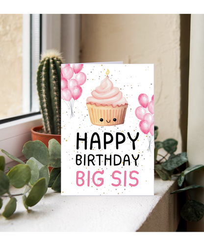 Happy Birthday Big Sis