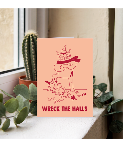 Funny Christmas Card for Cat Owner Wreck the Halls
