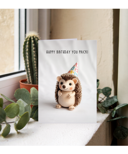 Hedghog happy birthday you prick