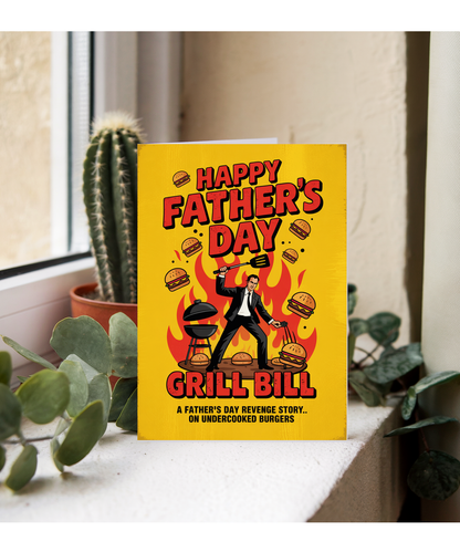 Happy Fathers Day Movie Theme Grill Bill Dad BBQ Revenge Story