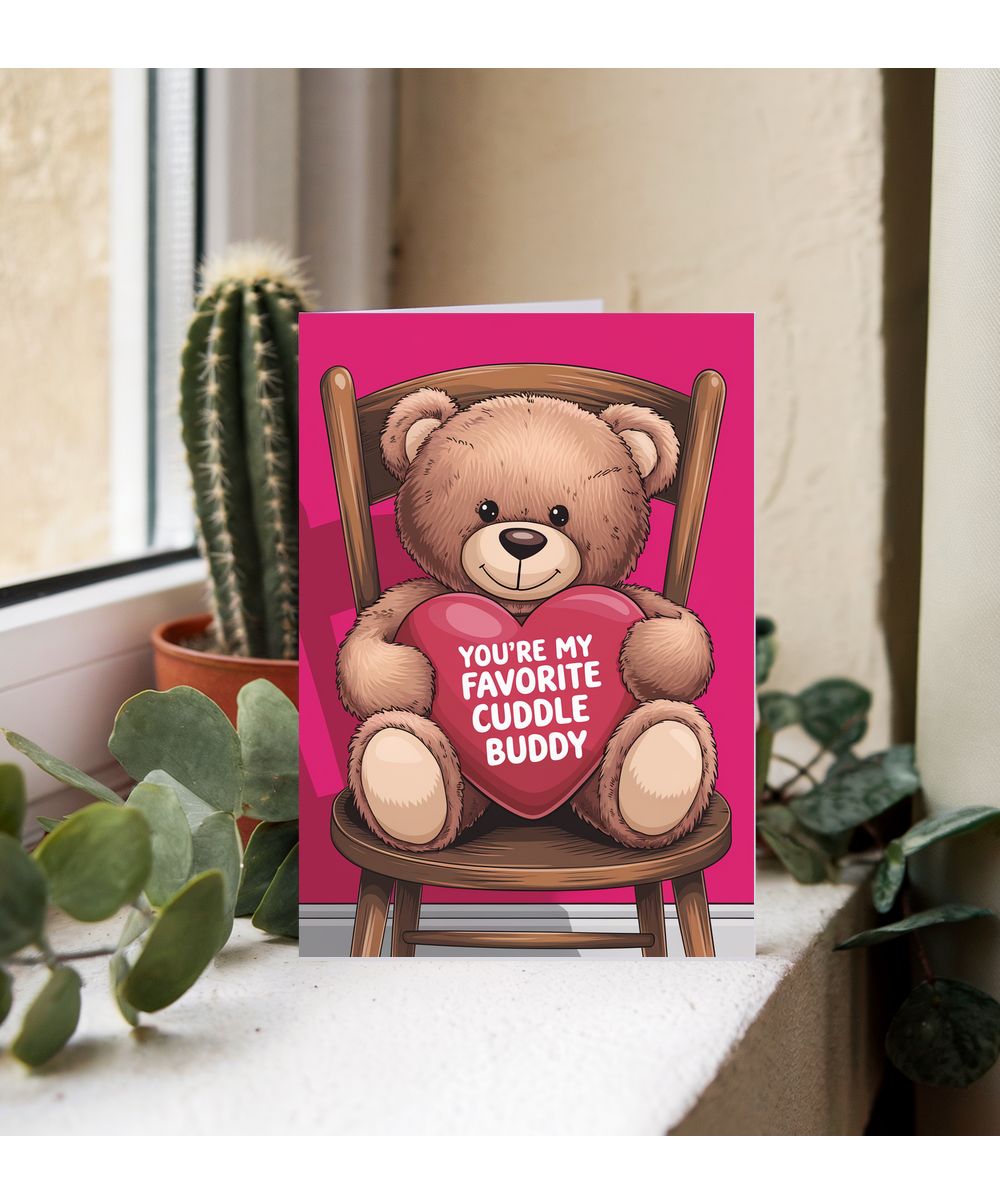 You’re my favorite cuddle buddy Greeting Card