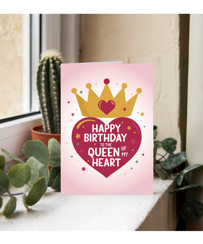 Happy Birthday to the Queen of My Heart