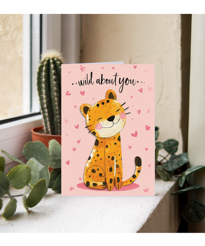 Valentines Wild about you