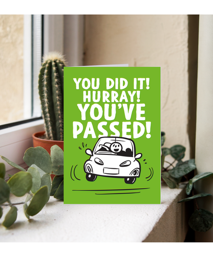 Well Done Card Hurray Youve Passed Your Drivers License