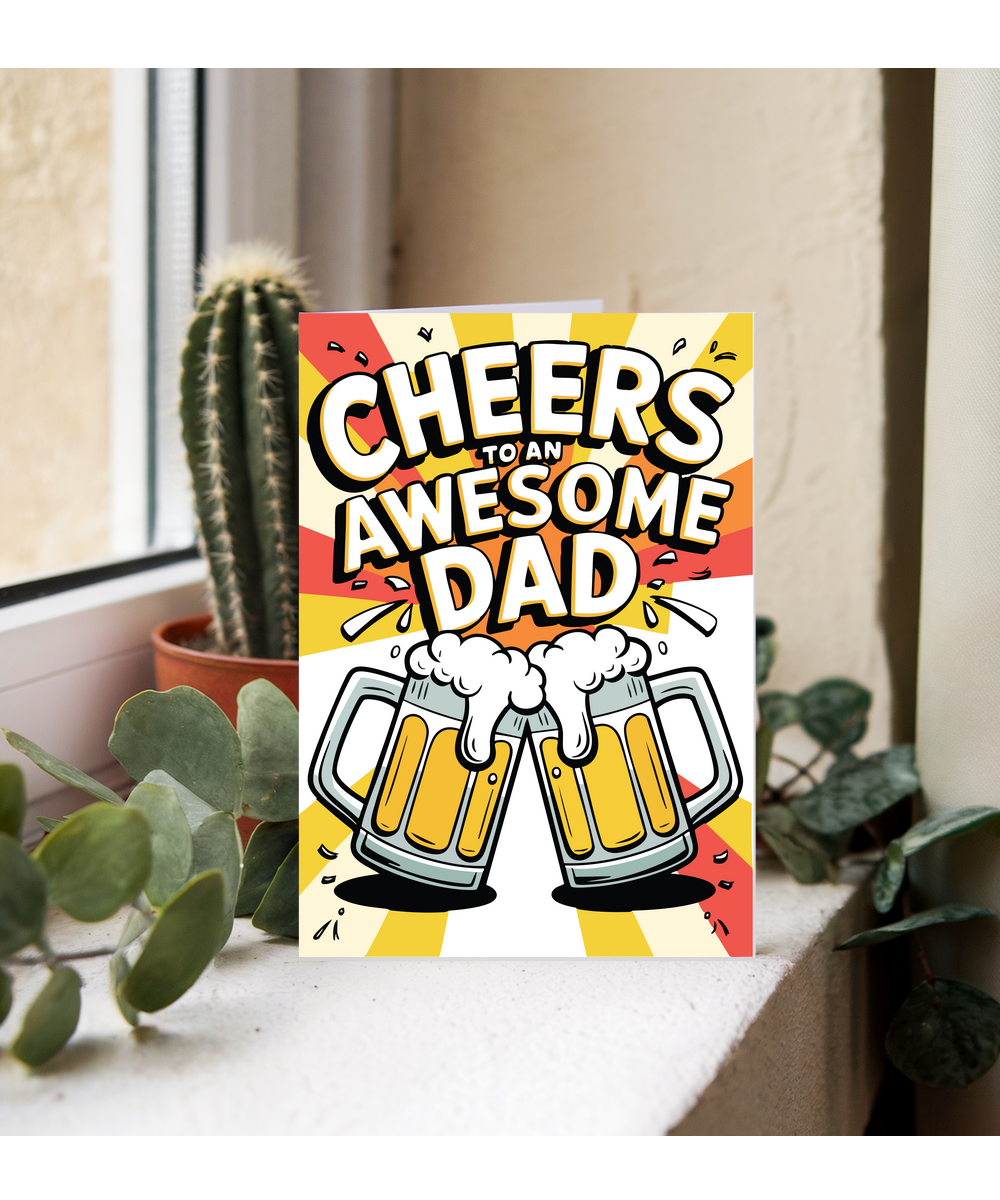 Father's Day Cheers to an awesome dad