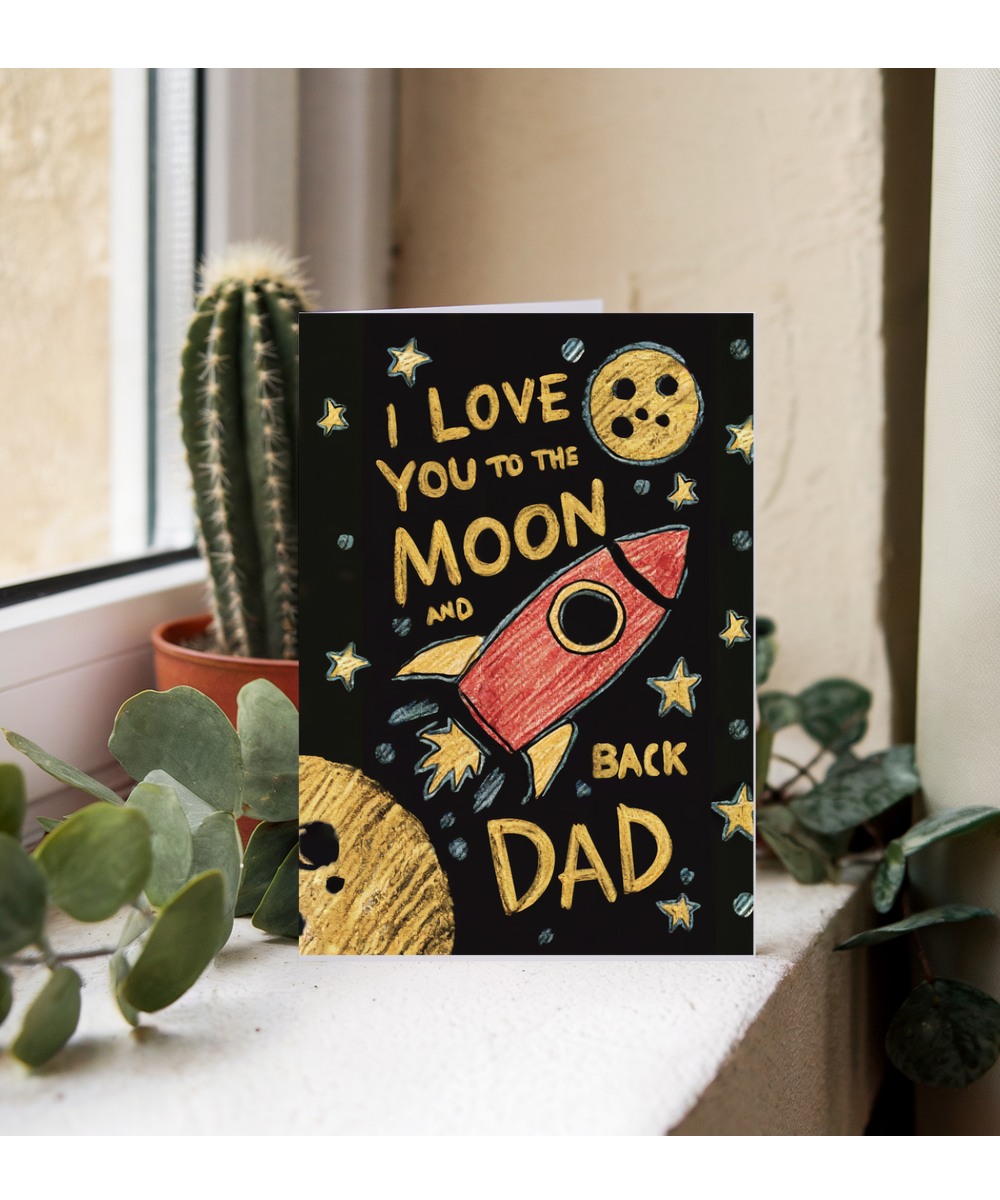I love you to the moon and back dad