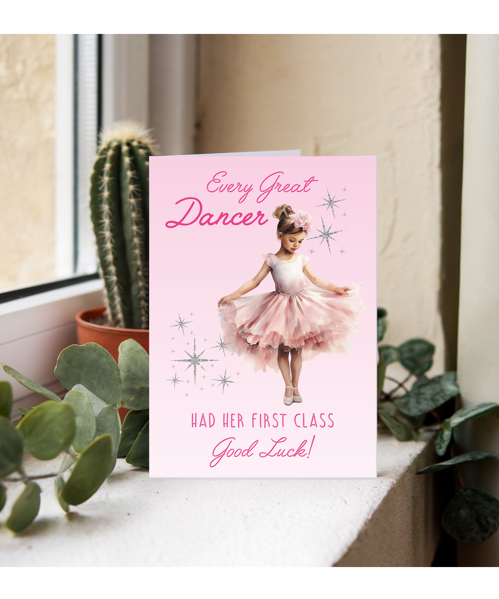 First Ever Dance Lesson Good Luck Card Every Great Dancer Had Her First Class