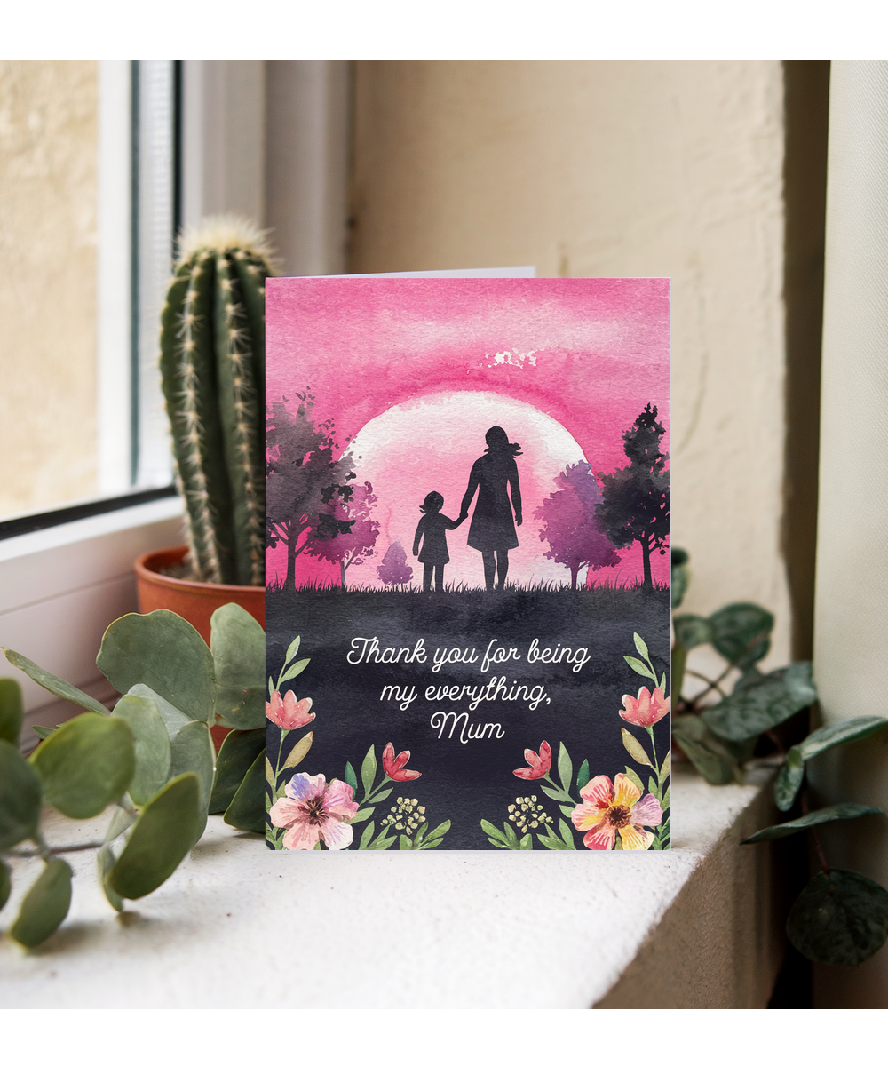 Thank You for Being My Everything, Mum Mothers Day Card