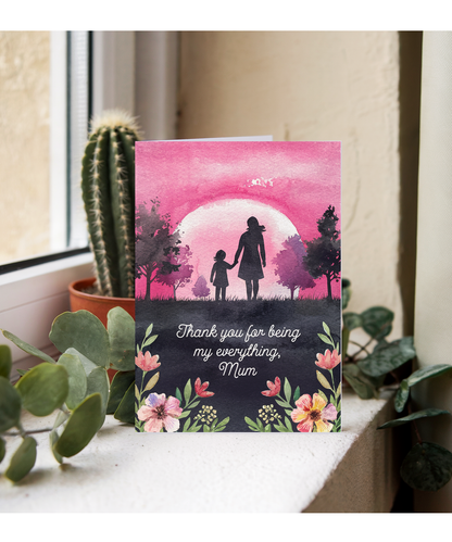 Thank You for Being My Everything, Mum Mothers Day Card
