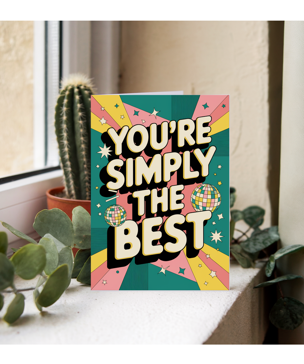 You’re Simply the Best valentines day