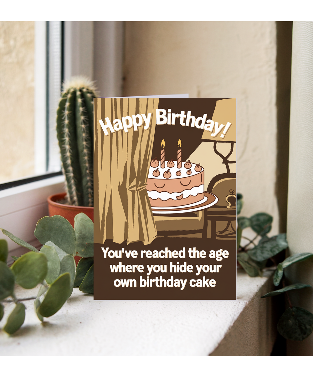 Happy Birthday! You’ve Reached the Age Where You Hide Your Own Birthday Cake