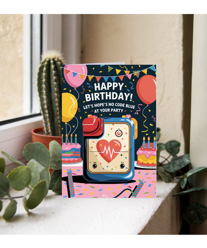 Nurse Birthday Card Let’s Hope There’s No Code Blue at Your Party