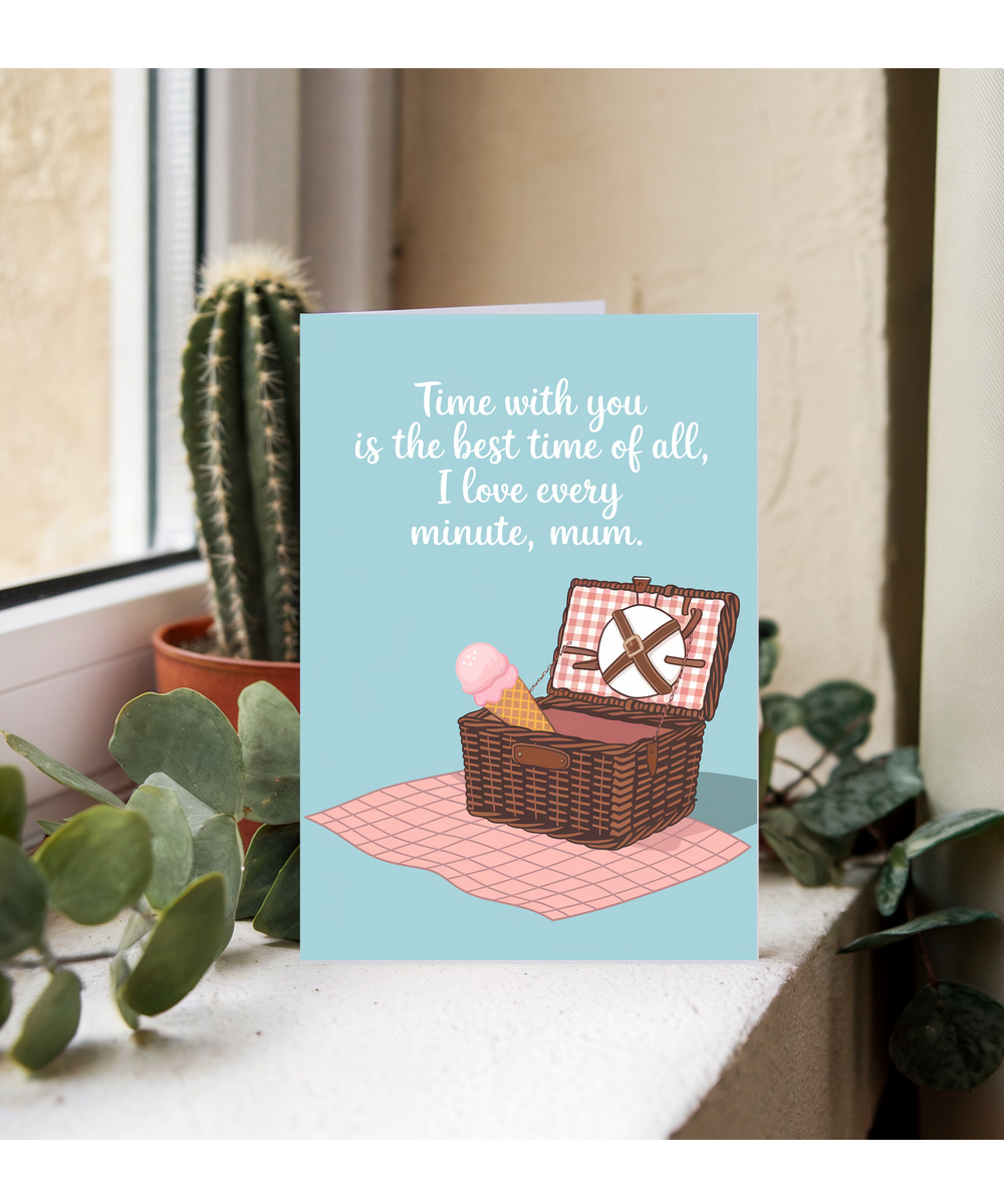 Happy Mother's Day Card Mum I Love Our Time Together