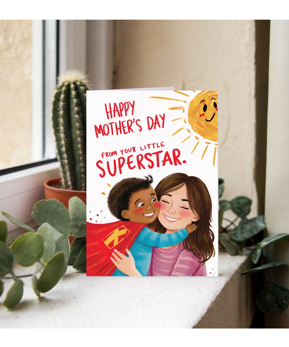 Happy mother's day from your little superstar