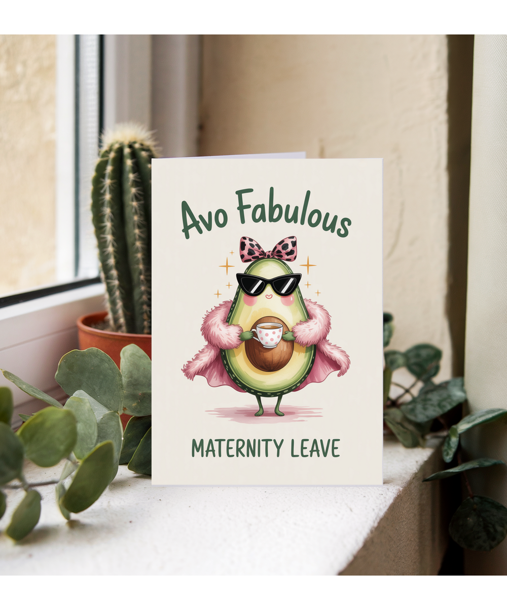 Avo Fabulous Maternity leave
