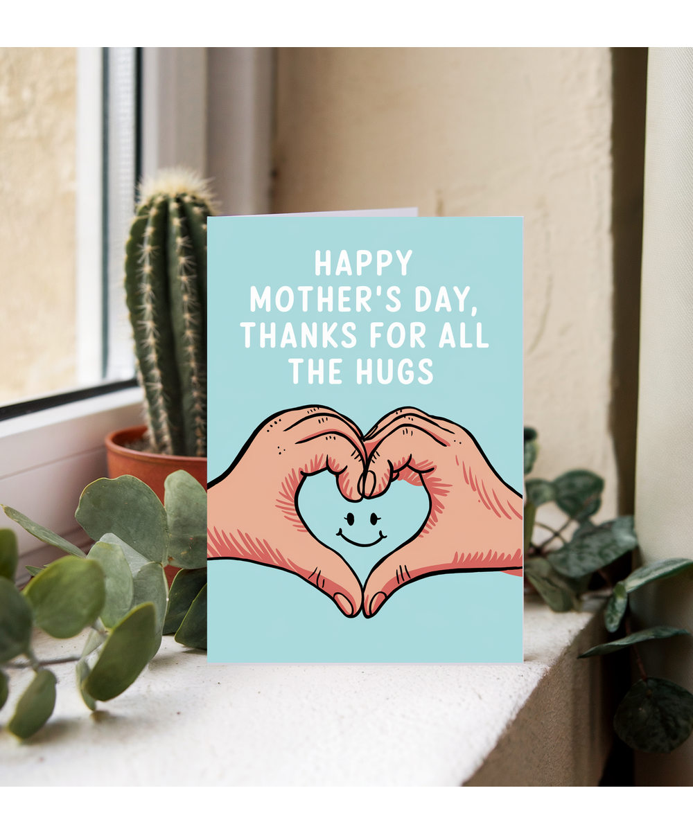 Mothers Day Card Thanks for All the Hugs