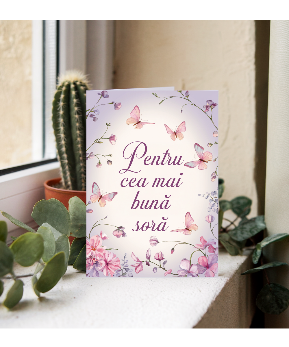 Pentru cea mai bună soră to the best sister