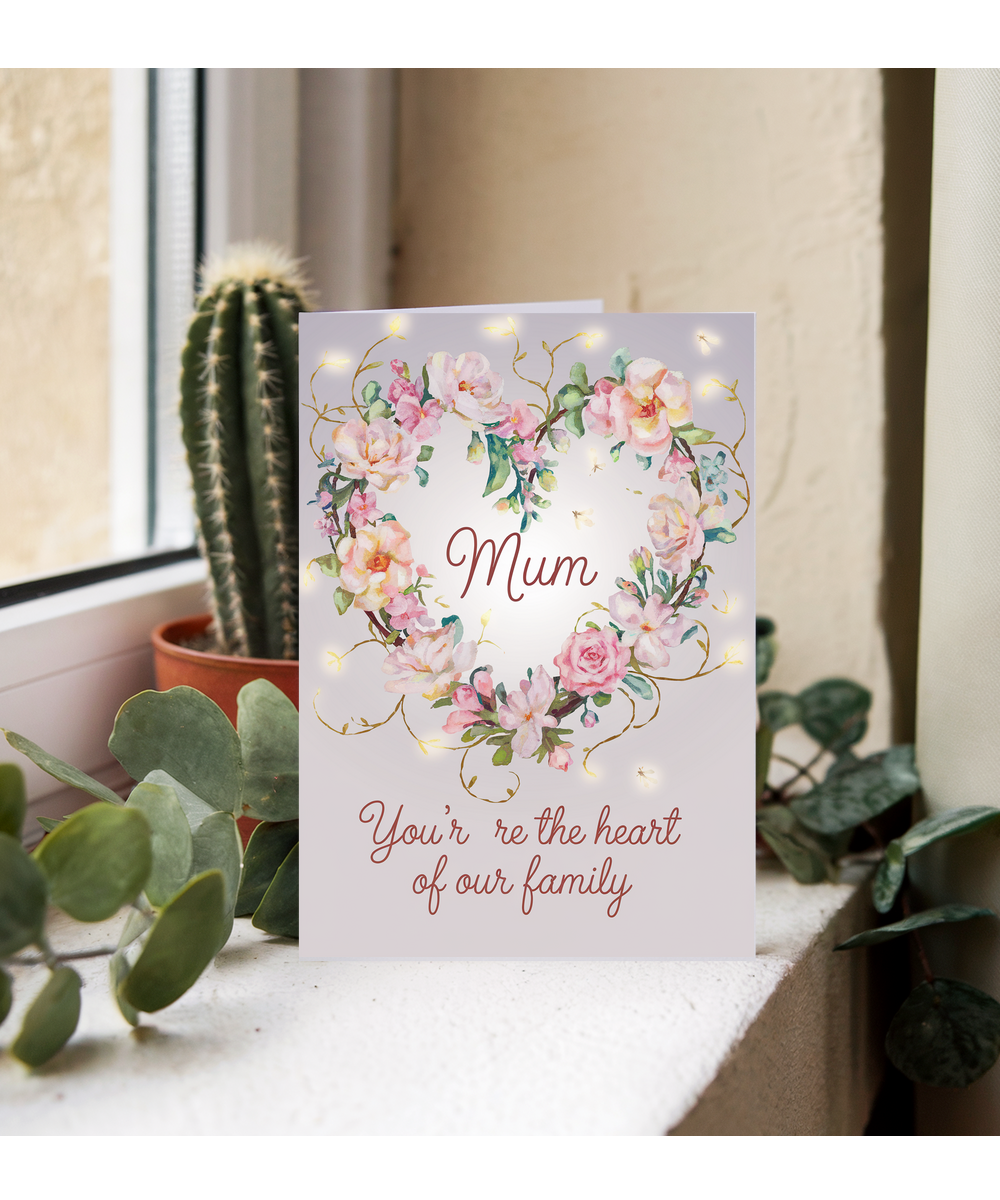 Mum, You’re the Heart of Our Family Mothers Day Card