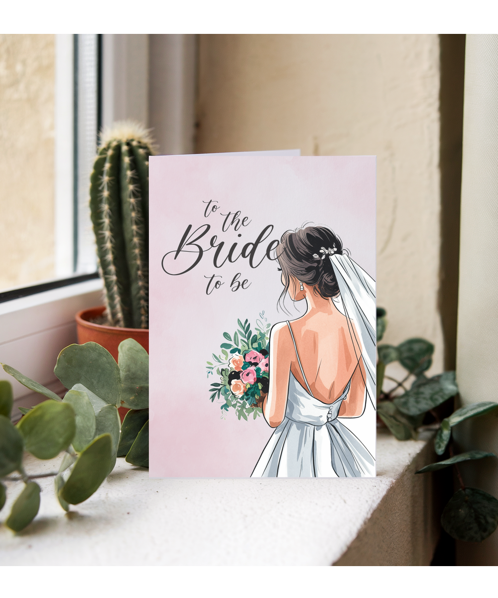 To the Bride to be in Watercolour