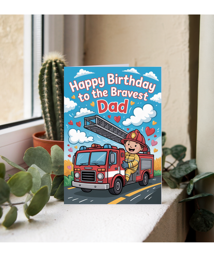 Happy Birthday Card to the Bravest Fireman Dad Childrens Illustration