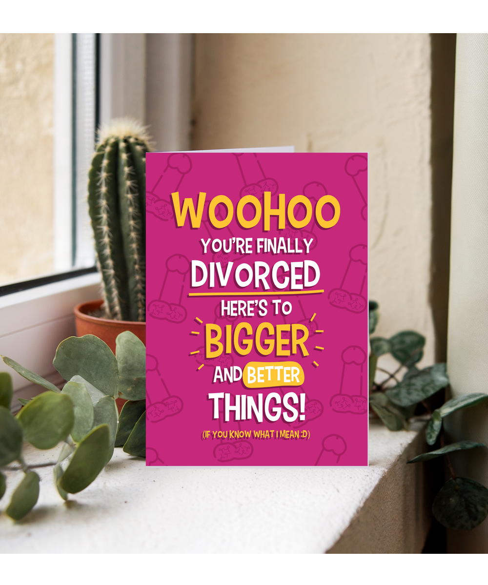 Divorced here's to bigger better things