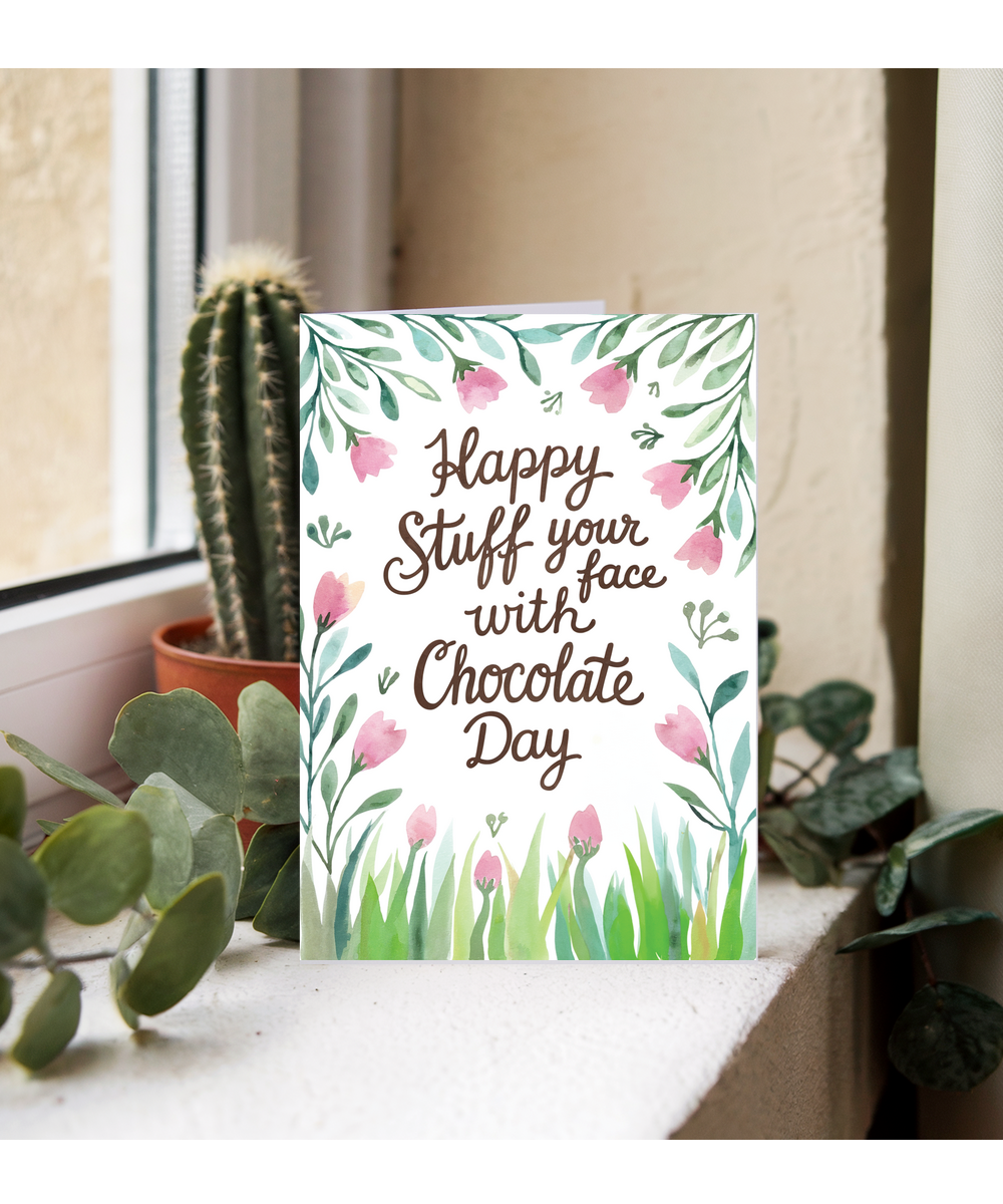 Happy stuff your face with chocolate day