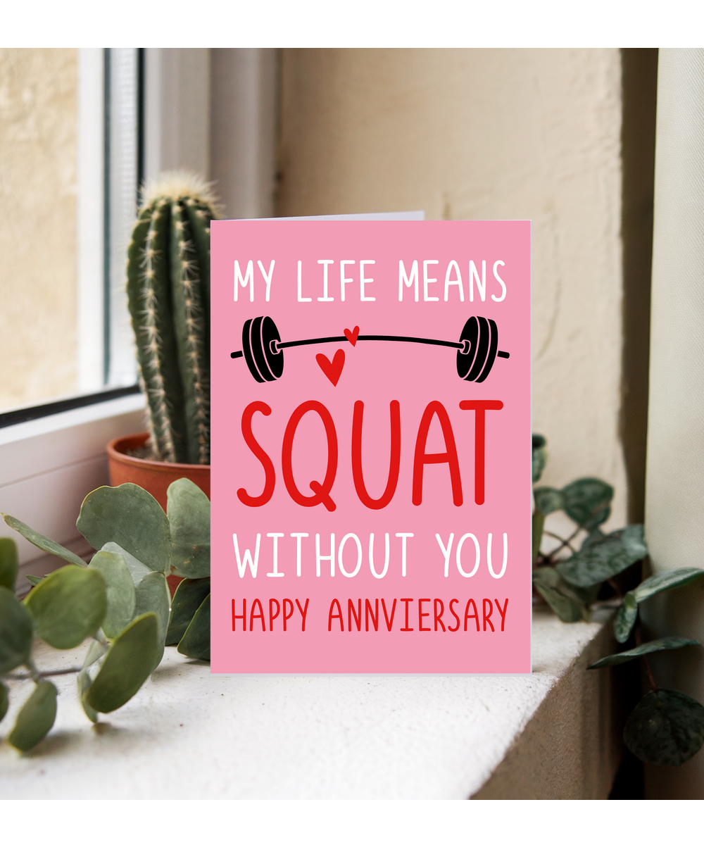 Gym Couple Anniversary Card My Life Means Squat Without You