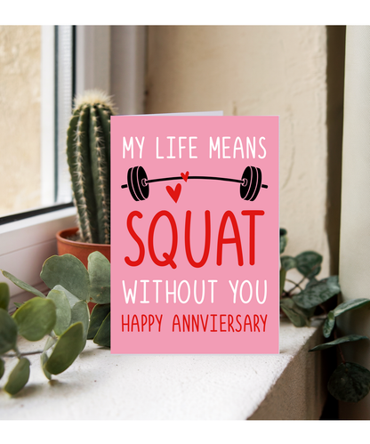 Gym Couple Anniversary Card My Life Means Squat Without You