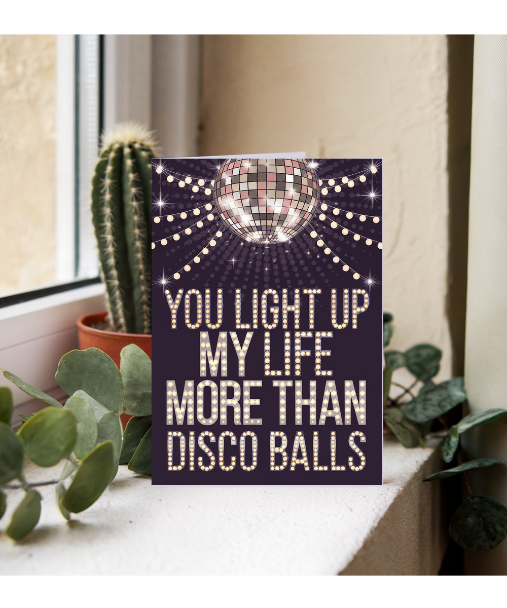 You Light Up My Life More Than Disco Balls