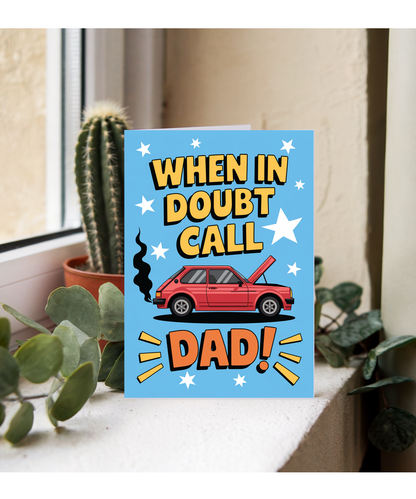 Fathers day when in doubt call dad