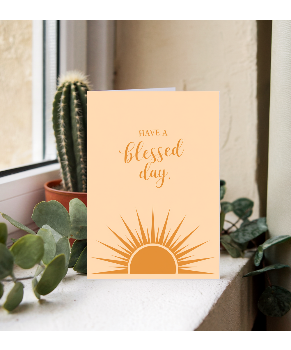 Have a Blessed Day Card Sunrise