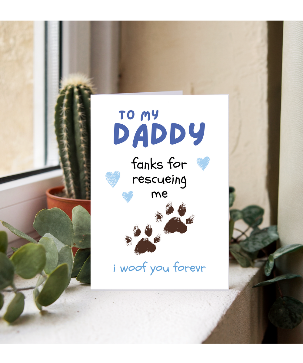 Funny Adorable Rescue Dog Card for Dog Dad from Dog
