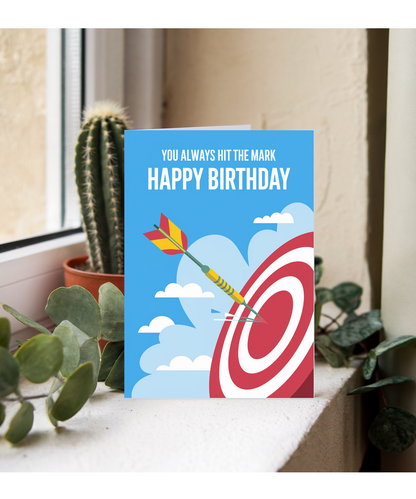 You Always Hit the Mark Happy Birthday