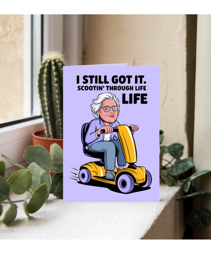 Funny Birthday Card I Still Got It – Scootin' Through Life