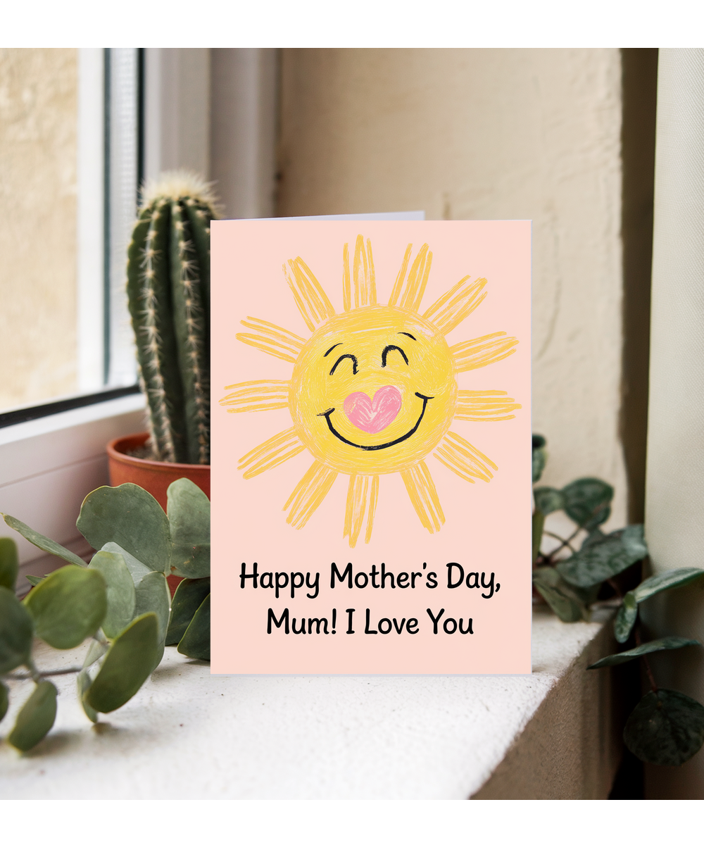 Mother's Day Card Mum I Love You