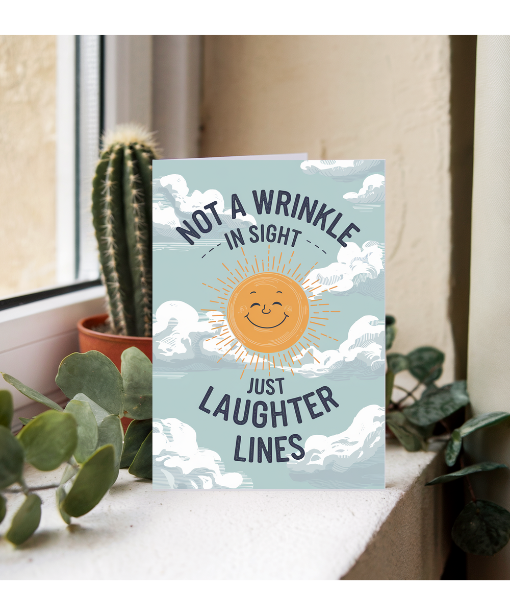 Not a Wrinkle in Sight Just Laughter Lines