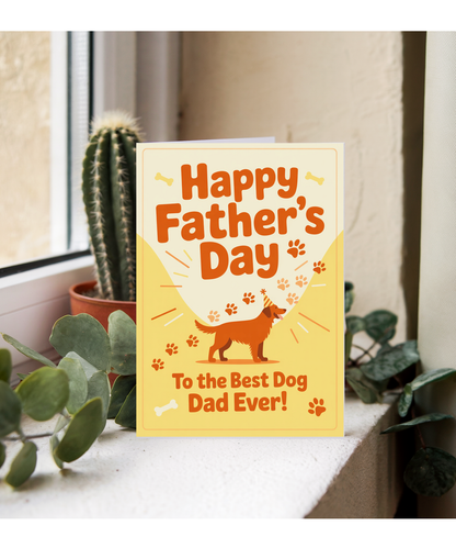 Happy Fathers Day to the Best Dog Dad for Pet Owners with Party Pup