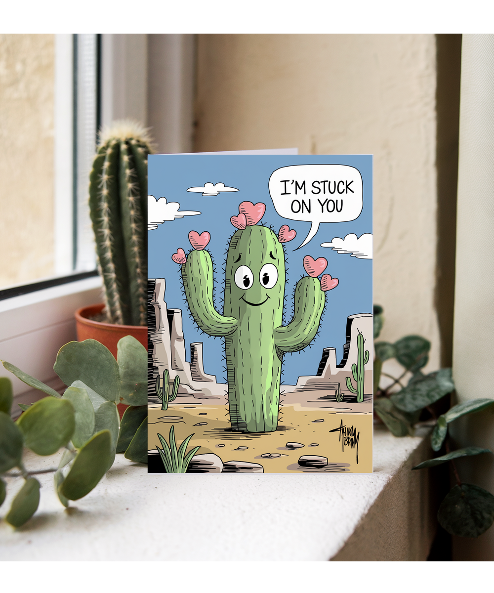I’m stuck on you Greeting Card