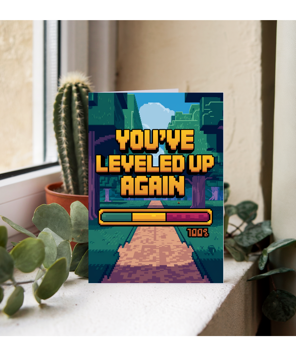 You’ve Leveled Up Again