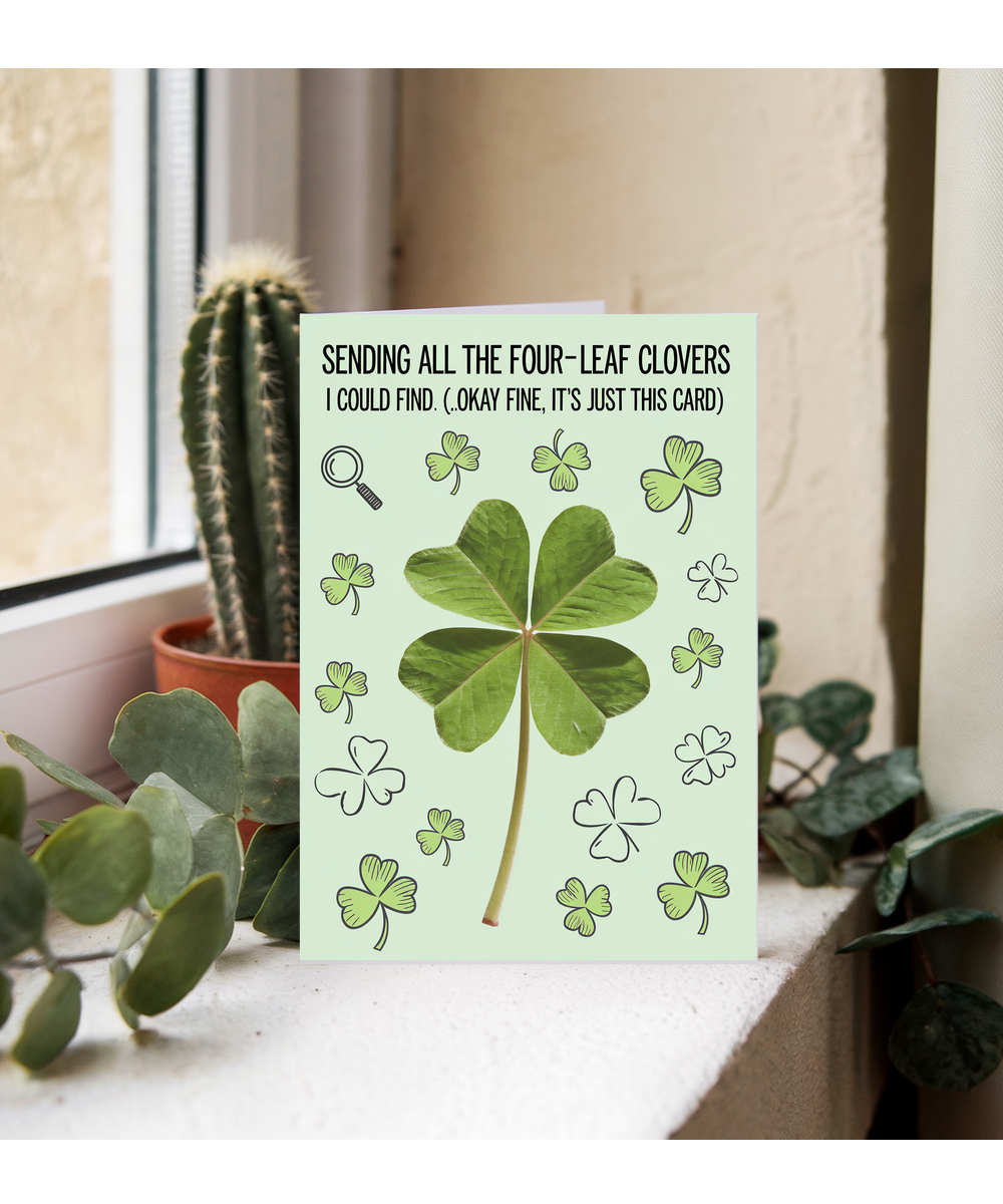 Good Luck Card Sending All the Four-Leaf Clovers I Could Find Irish