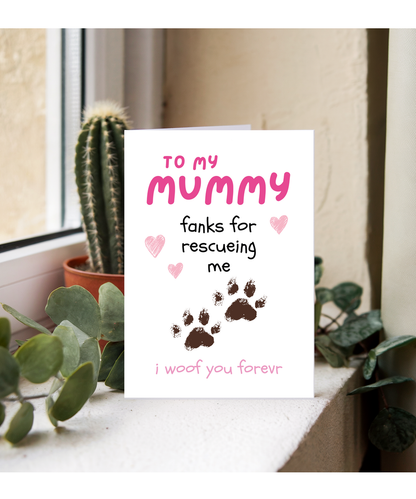 Funny Adorable Rescue Dog Card for Dog Mum from Dog