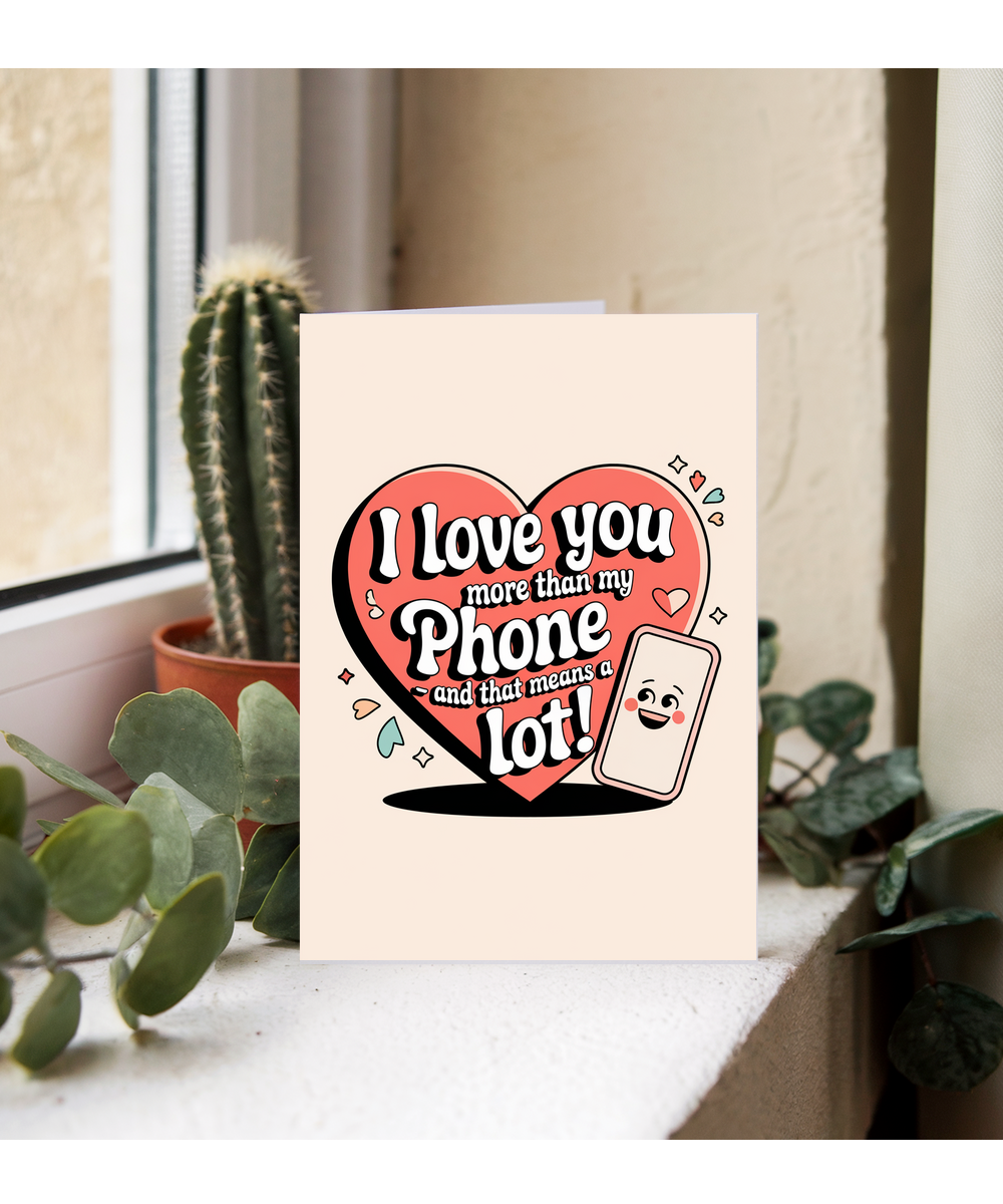 Anniversary card for husband Wife I Love You More Than My Phone
